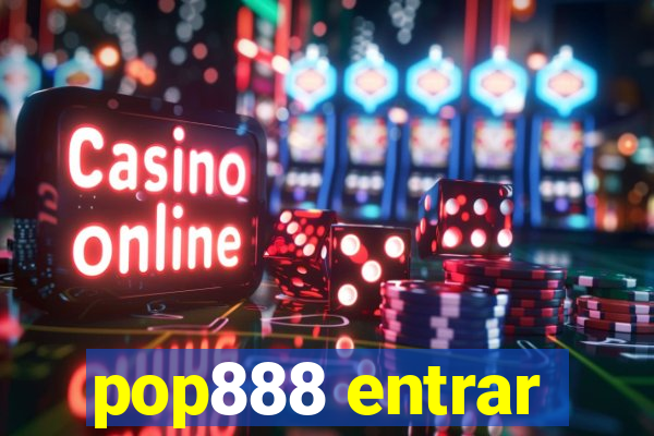 pop888 entrar